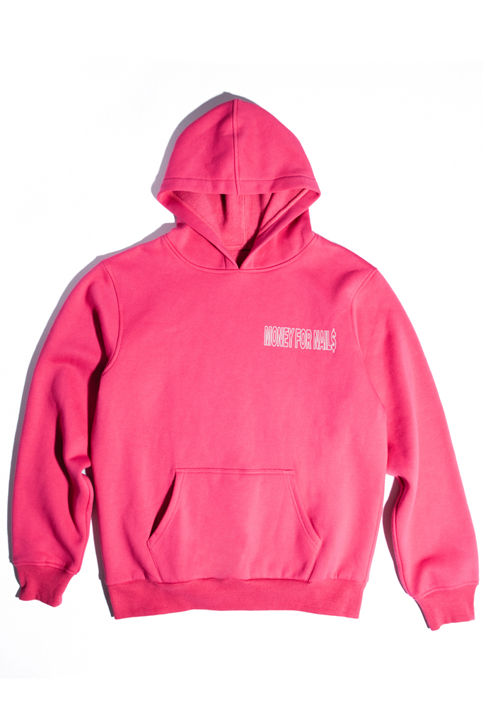 Pink Money For Nails Hoodie